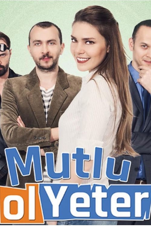 Турецкий сериал Будь счастлива, этого достаточно (2015)